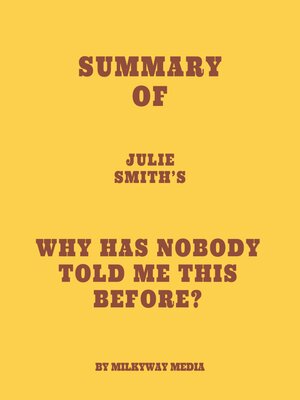 cover image of Summary of Julie Smith's Why Has Nobody Told Me This Before?